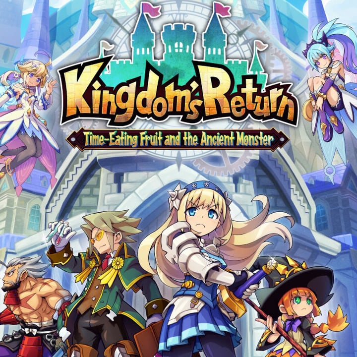Kingdom's Return: Time-Eating Fruit and the Ancient Monster